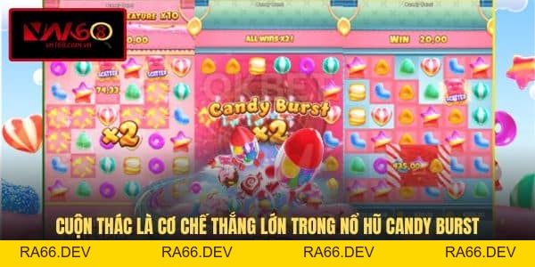 Nổ Hũ Candy Burst - Trò Chơi Săn Thưởng Đa Sắc Màu Tại VN168 - RA66.DEV