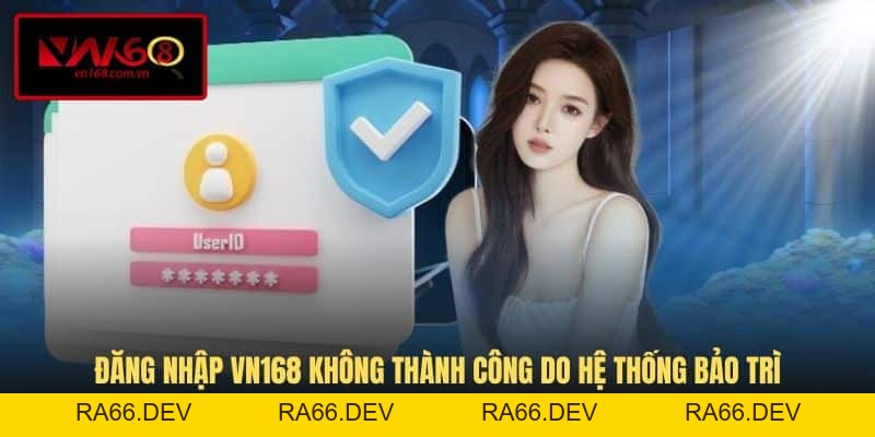 Đăng Nhập VN168 - Chi Tiết 04 Bước Thao Tác Nhanh Chóng - RA66.DEV