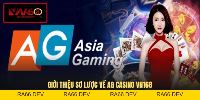 AG Casino - Sảnh Giải Trí Đổi Thưởng Trực Tuyến Đẳng Cấp - RA66.DEV