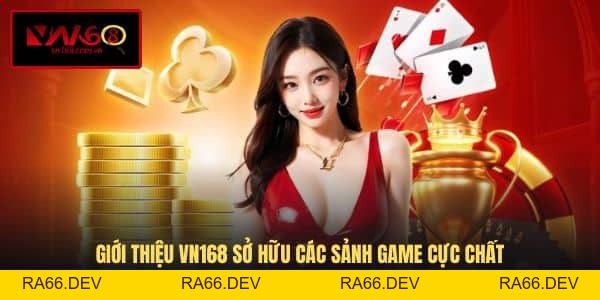 Giới Thiệu VN168 - Thông Tin Chi Tiết Về Nhà Cái Uy Tín - RA66.DEV