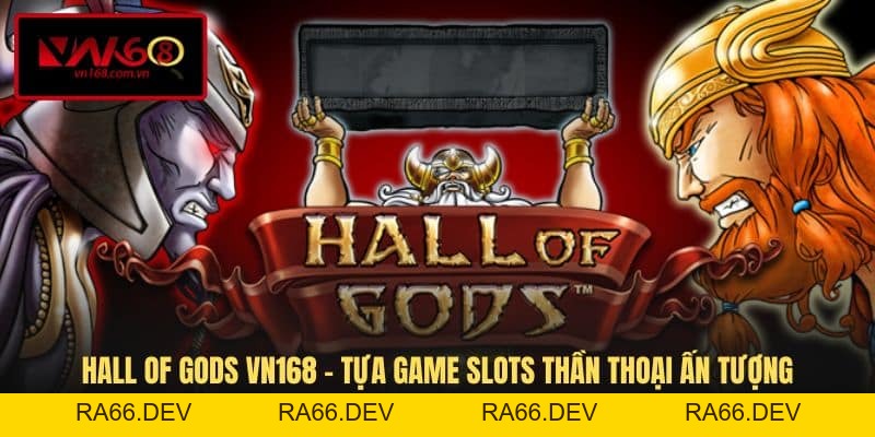 Nổ Hũ VN168 Mở Ra Thế Giới Slot Game Đẳng Cấp Và Sôi Động - RA66.DEV