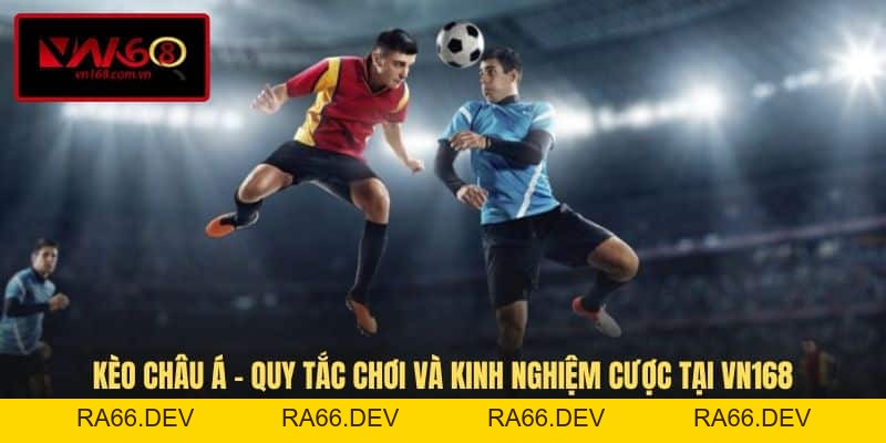 Thể Thao VN168 - Sân Chơi Giải Trí Đẳng Cấp Không Nên Bỏ Lỡ - RA66.DEV