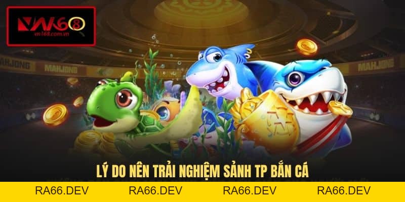 TP Bắn Cá VN168 - Điểm Đến Săn Thưởng Hấp Dẫn Đa Dạng Chủ Đề - vn168.us.comTP Bắn Cá VN168 - Sảnh Cược Săn Thưởng Hấp Dẫn Và Uy Tín - RA66.DEV