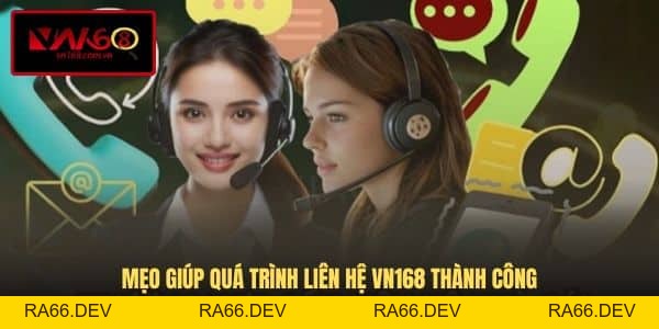 Liên Hệ VN168 Nhận Ngay Giải Pháp Hỗ Trợ Hiệu Quả 24/7 - RA66.DEV