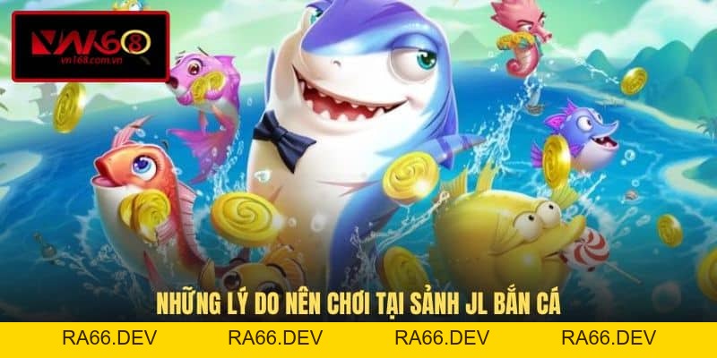 JL Bắn Cá VN168 - Sảnh Giải Trí Trực Tuyến Hấp Dẫn Trả Thưởng Uy Tín - vn168.us.comJL Bắn Cá VN168 - Sảnh Game Săn Thưởng Không Thể Bỏ Lỡ - RA66.DEV