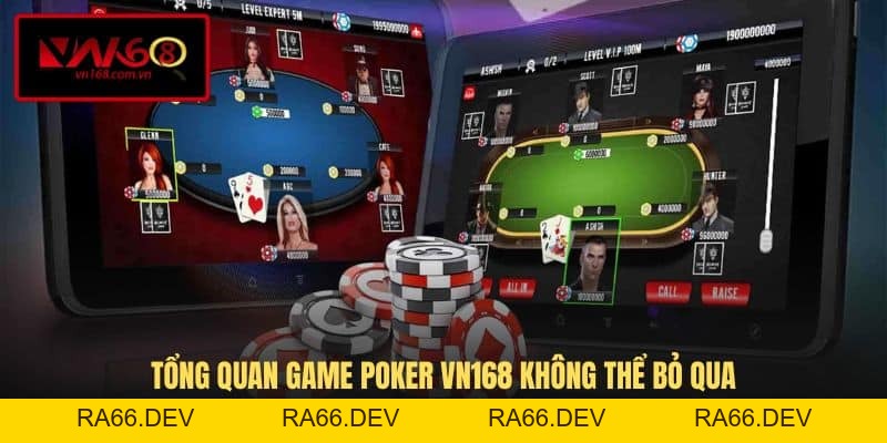 Poker VN168 - Top Game Bài Đổi Thưởng Hấp Dẫn Thị Trường - RA66.DEV