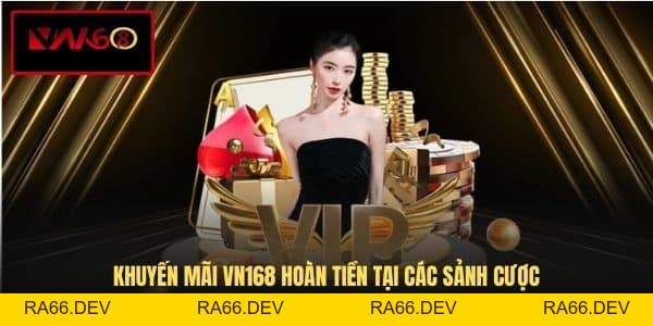 Khuyến Mãi VN168 - Top Ưu Đãi Giá Trị Cực Hot 2026 - RA66.DEV