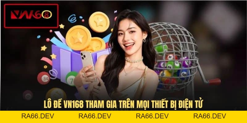 Lô Đề VN168 - Thử Thách Vận May Khẳng Định Đẳng Cấp - RA66.DEV